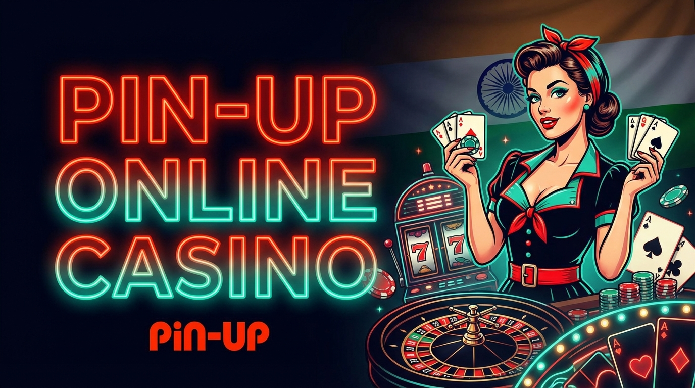 Pin-Up Casino India